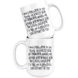 Brandy I'd Fight  A Bear For You 15 oz Coffee Mug