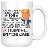 FUNNY TRUMP MUG FOR SON 15 OZ WHITE COFFEE MUG