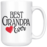 Best Grandpa Ever 15 oz White Coffee Mug