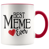 Best Meme Ever 11 oz Accent Coffee Mug
