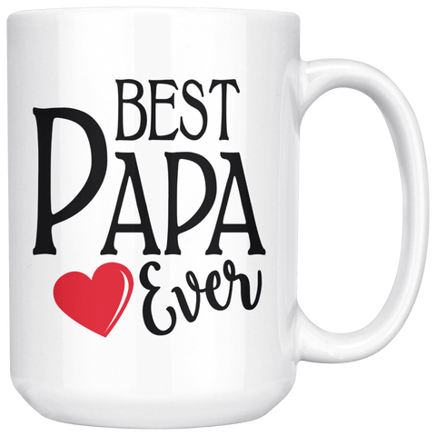 Best Papa Ever 15 oz White Coffee Mug