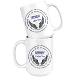 Nephew I Miss You 15 oz Coffee Mug - Loss of Nephew