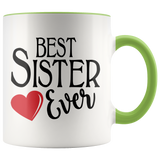 Best Sister Ever 11 oz Accent Coffee Mug