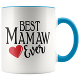 Best Mamaw Ever 11 oz Accent Coffee Mug