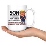 Funny Trump Mug - Son You're Terrific 15 oz Coffee Mug