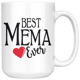 Best Mema Ever 15 oz White Coffee Mug 