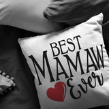 Best Mamaw Ever Throw Pillow