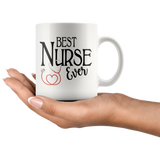 Best Nurse Ever 11 oz White Coffee Mug
