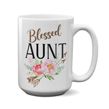 Blessed Aunt Coffee Mug - Gift for Aunt Birthday, Mothers Day Gift