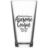 Awesome Cousin Pint Glass