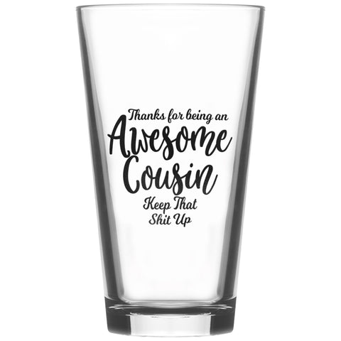 Awesome Cousin Pint Glass