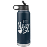 Best Mamaw Ever 32oz Water Bottle