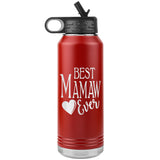Best Mamaw Ever 32oz Water Bottle