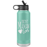 Best Mamaw Ever 32oz Water Bottle