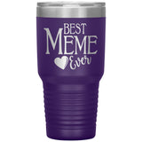 Best Meme Ever 30oz Tumbler