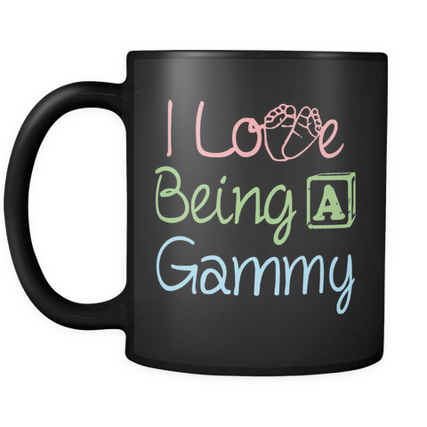 I Love being a Gammy Black 11oz Coffee Mug