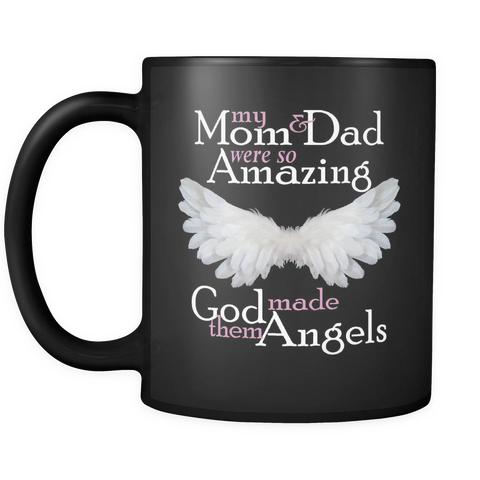 My Mom and Dad Were So Amazing God Made Them Angels - Memorial Coffee Mug