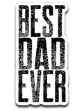 Best Dad Ever Decal