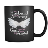 My Husband Was So Amazing God Made Him An Angel - Black Memorial Coffee Mug