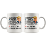 Funny Trump Coach 11 oz Coffee Mug