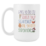 G-Ma Gift - G-Ma Coffee Mug - Being a G-Ma's To Do List