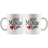Best Mamaw Ever 11 oz White Coffee Mug