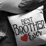 Best Brother Ever Throw Pillow