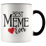 Best Meme Ever 11 oz Accent Coffee Mug 