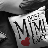 Best Mimi Ever Throw Pillow