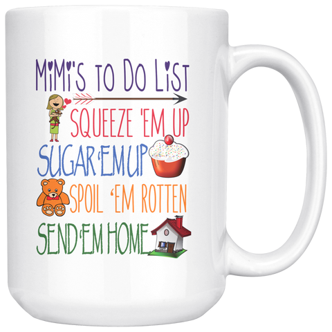 Mimi's To Do List 15 oz Coffee Mug