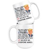 Funny Trump Teacher 15 oz Coffee Mug