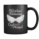 My Brother Was So Amazing God Made Him An Angel - Memorial Coffee Mug