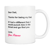 Dear Dad - Funny Coffee Mug for Dad for Father's Day From Daughter