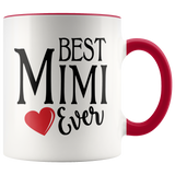 Best Mimi Ever 11 oz Accent Coffee Mug