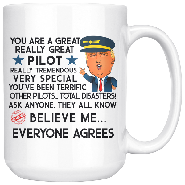 FUNNY TRUMP MUG FOR PILOT 15 OZ WHITE COFFEE MUG