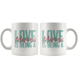 Love is being a Memaw 11 oz White Coffee Mug