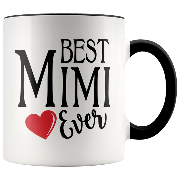Best Mimi Ever 11 oz Accent Coffee Mug 