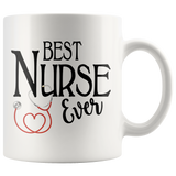 Best Nurse Ever 11 oz White Coffee Mug