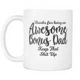 Awesome Bonus Dad - Funny Fathers Day Gift for Stepdad - 11oz Coffee Mug