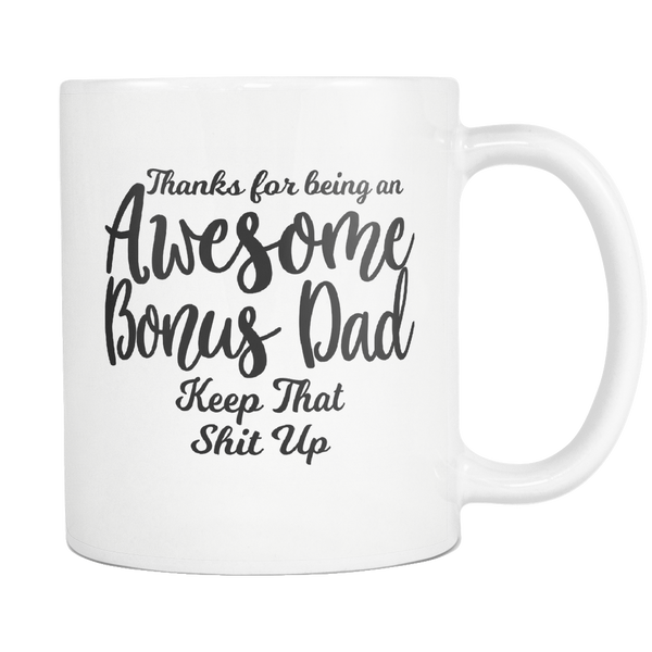 Awesome Bonus Dad - Funny Fathers Day Gift for Stepdad - 11oz Coffee Mug