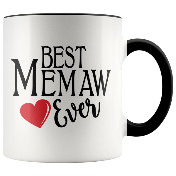 Best Memaw Ever 11 oz Accent Coffee Mug - Cute Gift for Memaw 