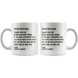DEAR DOG DAD - LOVE RUSTY and Kelly 15 OZ COFFEE MUG