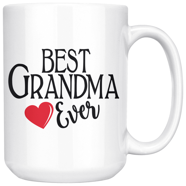 Best Grandma Ever 15 oz White Coffee Mug