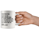 DEAR DOG DAD - LOVE RUSTY and Kelly 15 OZ COFFEE MUG
