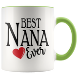 Best Nana Ever 11 oz Accent Coffee Mug