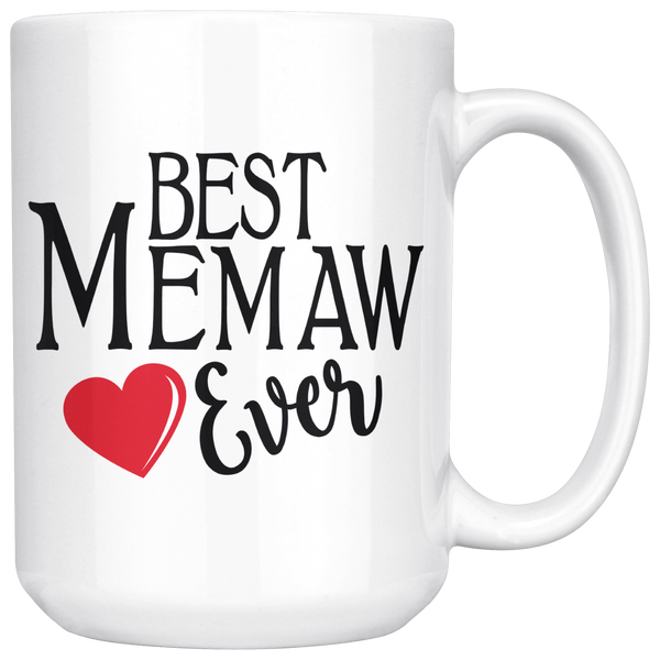 Best Memaw Ever 15 oz White Coffee Mug