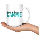 Love is being a Gammie 15 oz Coffee Mug - Gift for Gammie