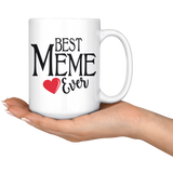 Best Meme Ever 15 oz White Coffee Mug