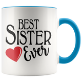 Best Sister Ever 11 oz Accent Coffee Mug