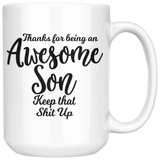 Awesome Son 15 oz White Coffee Mug - Funny Gift for Son